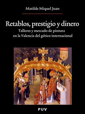 cover image of Retablos, prestigio y dinero
